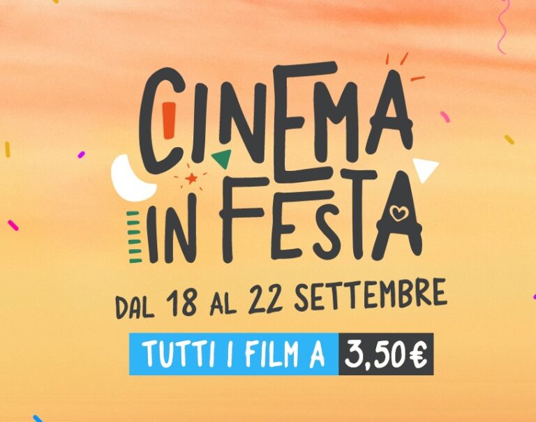 ”Cinema in festa”,  anche a Pistoia e provincia biglietti a 3,50 euro