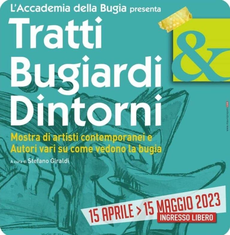 Una mostra sui “dintorni” della bugia allo Sciatti Garden