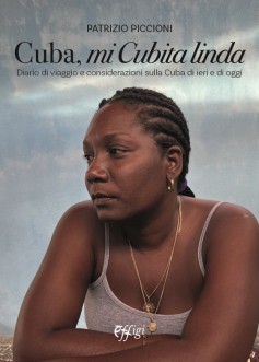 “Cuba, mi Cubita linda”, la presentazione del libro di Piccioni al circolo “L’Unione” di Ponte a Ema