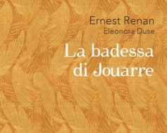 L’Abbesse de Jouarre, il libro di Renan presentato alla Biblioteca delle Oblate