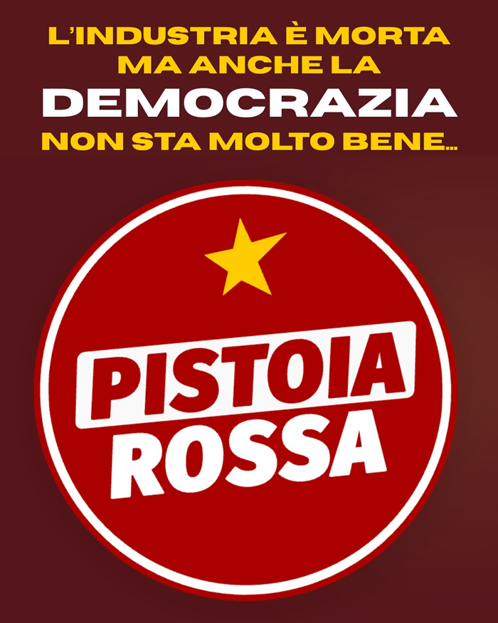“Pistoia Rossa non invitata dalla Cgil al convegno con i candidati sindaco”
