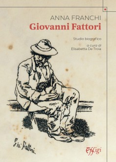 Giovanni Fattori, il saggio di Anna Franchi presentato a Palazzo Strozzi