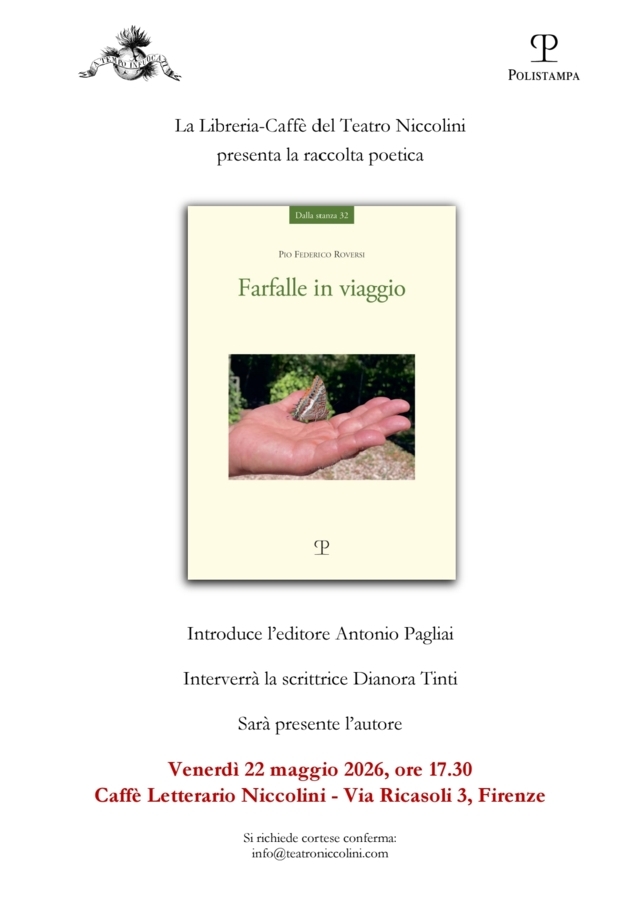 “Farfalle in viaggio”. Poesie di Pio Federico Roversi, la presentazione al Teatro Niccolini