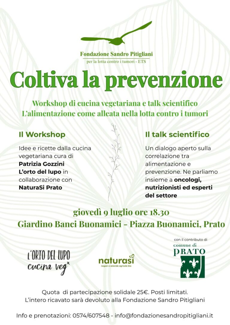 La Fondazione Sandro Pitigliani ‘Coltiva la Prevenzione’: al Giardino Buonamici alimentazione, ricerca e cucina assieme a NaturaSì Prato e L’Orto del Lupo