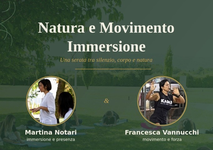 Natura e movimento, immersione, serata speciale tra silenzio, corpo e natura